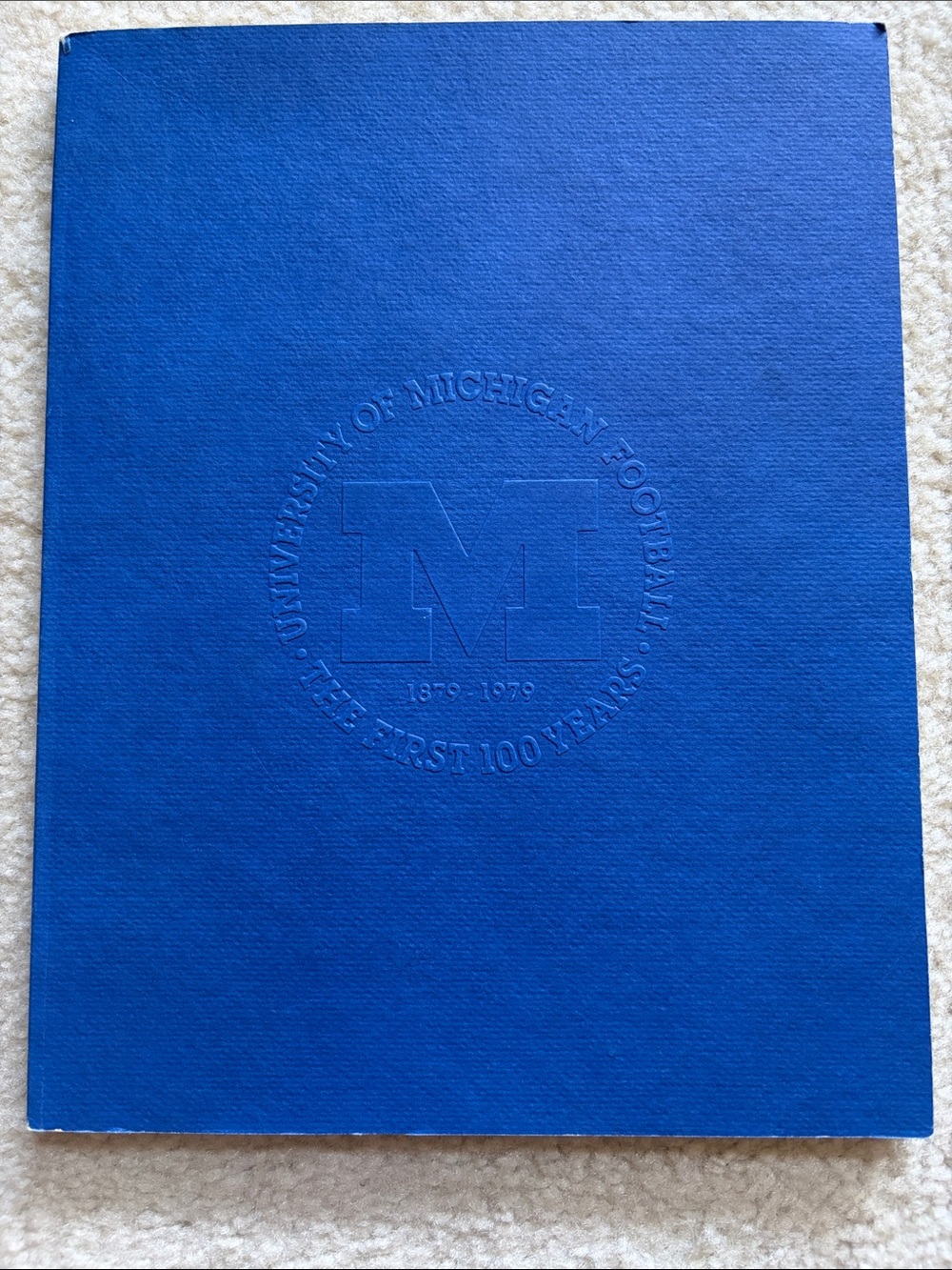 University of Michigan Football ‘The First 100 Years’ Book